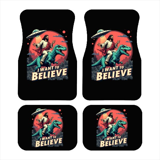 Jesus Riding a Dinosaur with UFO - I Want to Belie Car Mats