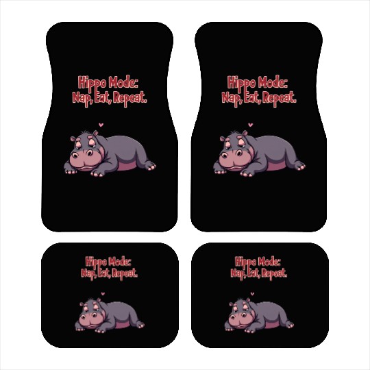 Hippo Lifestyle : Nap, Eat, Repeat. Car Mats