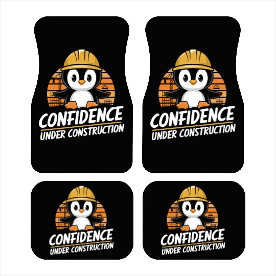 Self-Confidence Penguin Under Construction Car Mats