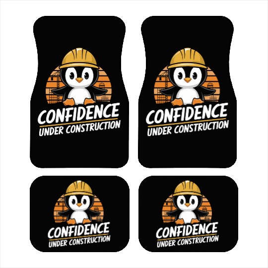 Self-Confidence Penguin Under Construction Car Mats