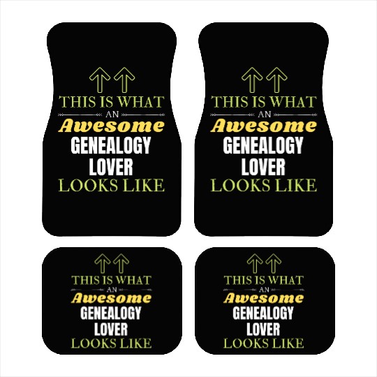 This is What an Awesome Genealogy Lover Looks Like Car Mats