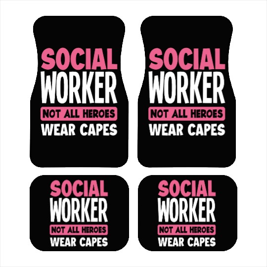 Social Worker Not All Heroes Wear Capes Car Mats