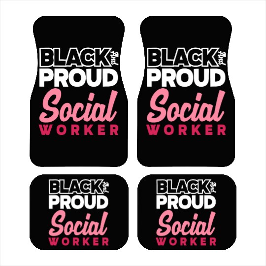 Black And Proud Social Worker Car Mats