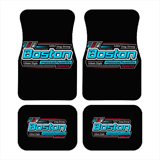 Stay Strong Boston Massachusetts Design Modern Car Mats