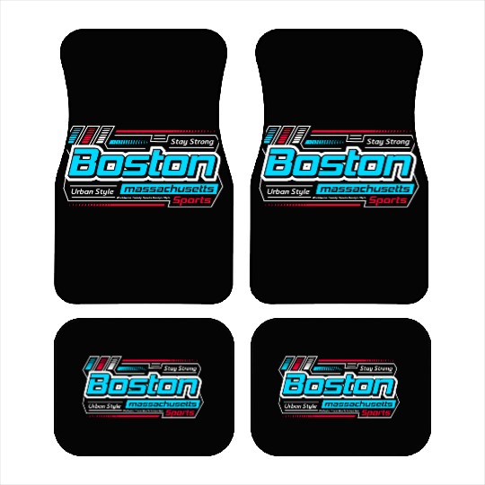 Stay Strong Boston Massachusetts Design Modern Car Mats