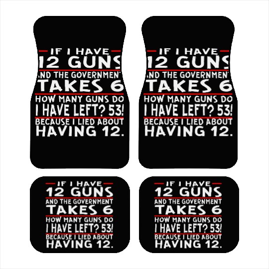 If I Have 12 Guns And The Govt Take 6 How Many Gun Car Mats