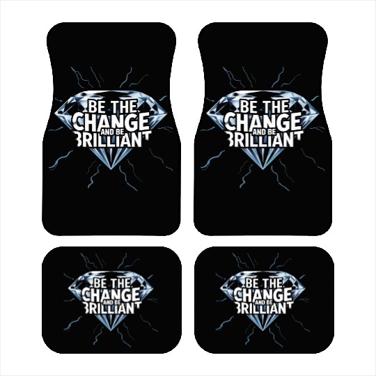 Be The Change and Be Brilliant Car Mats