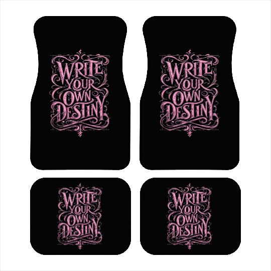 Write Your Own Destiny Car Mats – Empowerment Car Mats
