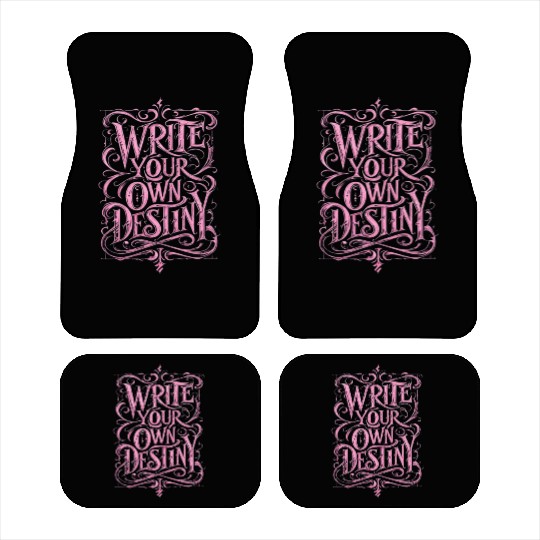 Write Your Own Destiny Car Mats – Empowerment Car Mats