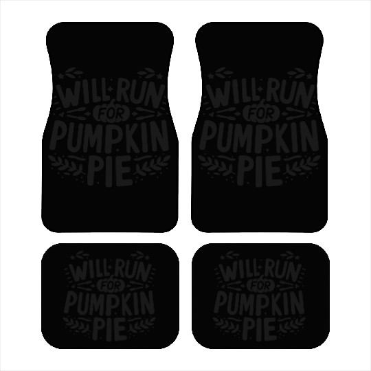 Will Run for Pumpkin Pie Car Mats