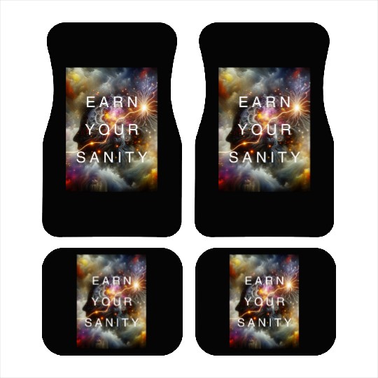 EARN YOUR SANITY Car Mats