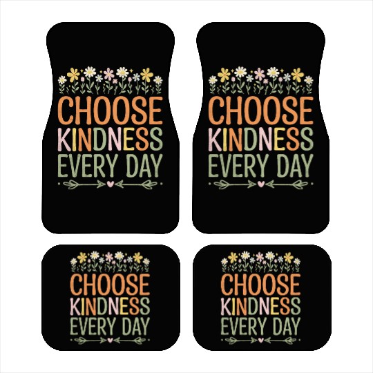 Choose Kindness Every Day Car Mats