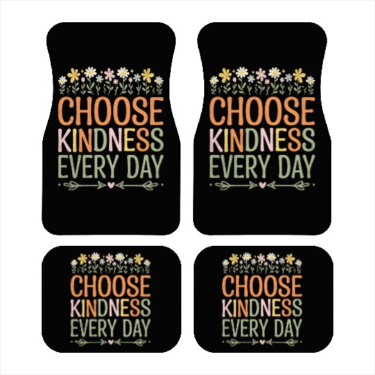 Choose Kindness Every Day Car Mats