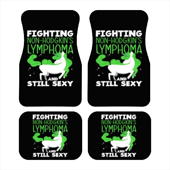 Non-Hodgkin Lymphoma Awareness Still Sexy Car Mats