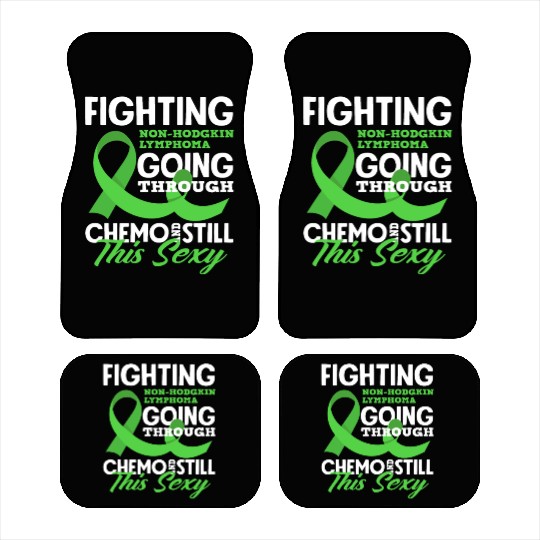 Non-Hodgkin Lymphoma Awareness Chemo Sexy Car Mats