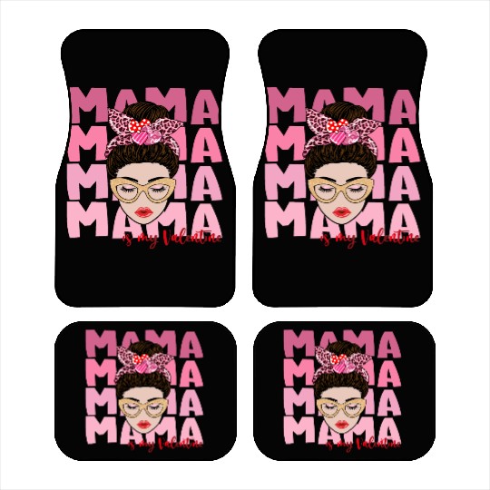 Mama is my valentine Car Mats