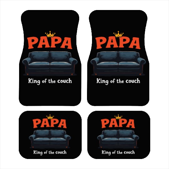 Papa King Of The Couch Funny Dad Saying Fathers Car Mats