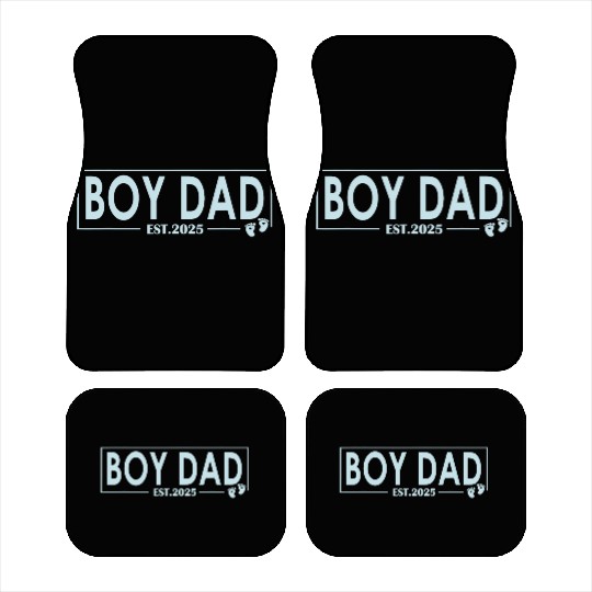 Boy Dad Est 2025 Newborn Daddy Father Boy Son Car Mats