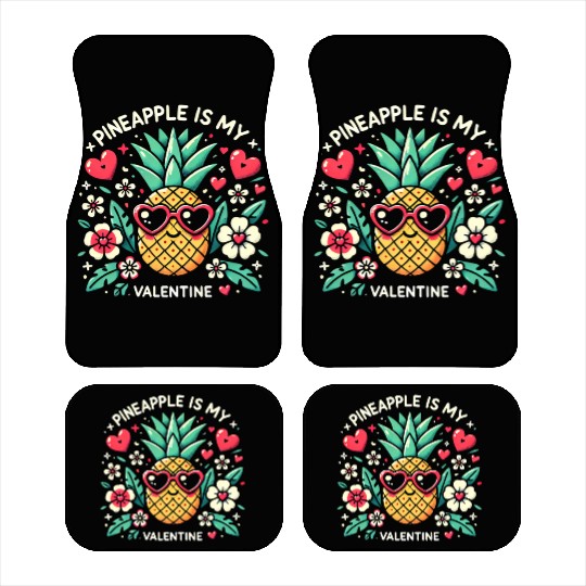 Pineapple is My Valentine Car Mats