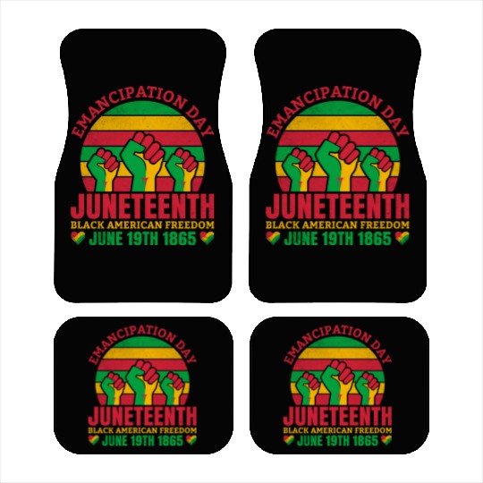 Emancipation Day Juneteenth Black American Freedom Car Mats