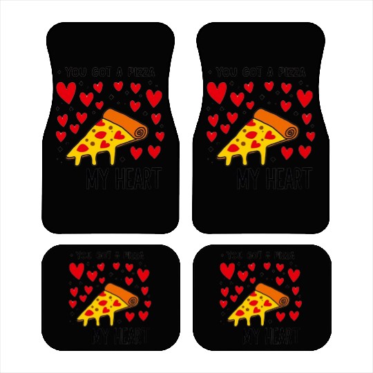 You Got a Pizza Of My Heart Funny Pizza Valentines Car Mats