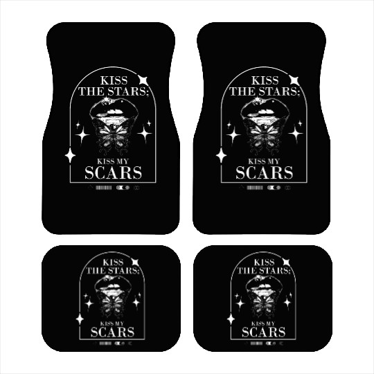 Inspiring Kiss the Stars, Embrace Your Scars Car Mats