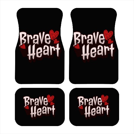 Brave Heart - Courageous Warrior Car Mats
