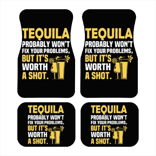 Tequila Probably Won't Fix Your Problems, But It's Car Mats