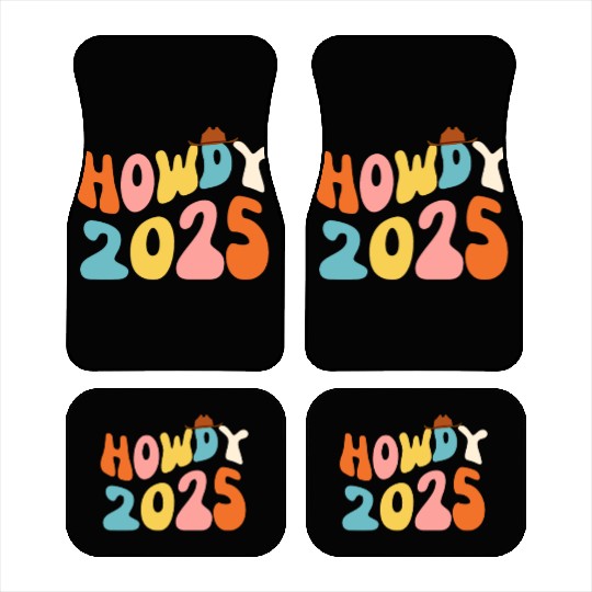 Howdy 2025 funny 2025 NYE Groovy Car Mats