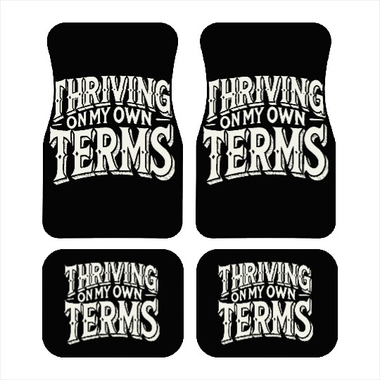 Thriving on My Own Terms Car Mats
