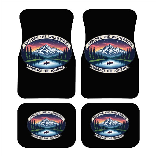 Explore the Wilderness, Embrace the Journey Car Mats