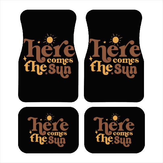 Here Comes The Sun Car Mats