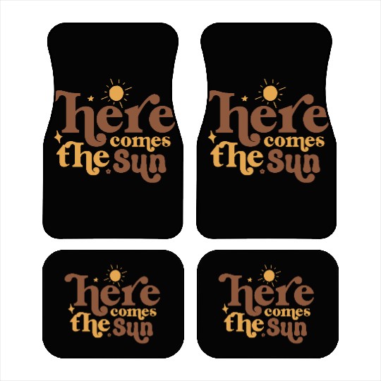 Here Comes The Sun Car Mats
