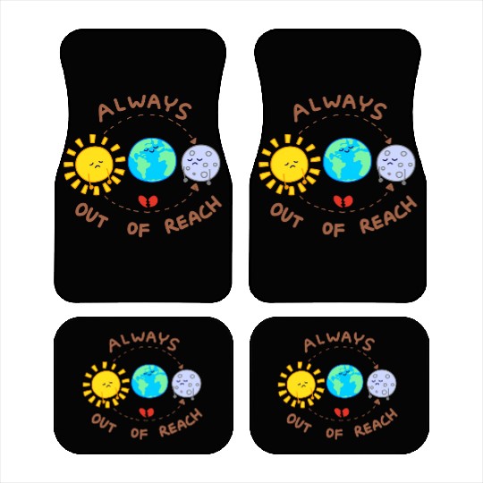 Always out of reach - sun and moon Car Mats