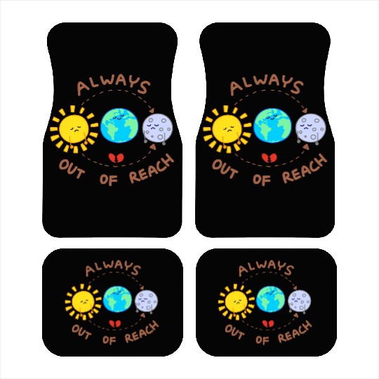 Always out of reach - sun and moon Car Mats