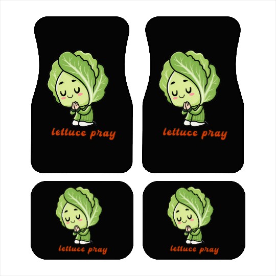 Lettuce pray not Let us pray Car Mats