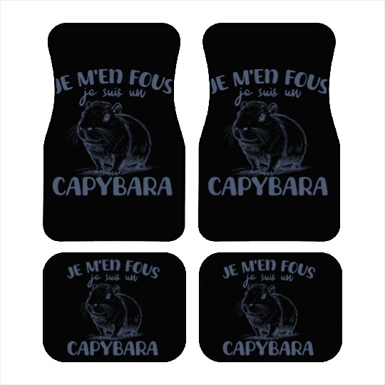 Je M'en Fous Je Suis Un Capybara - Sweet Capybara Car Mats