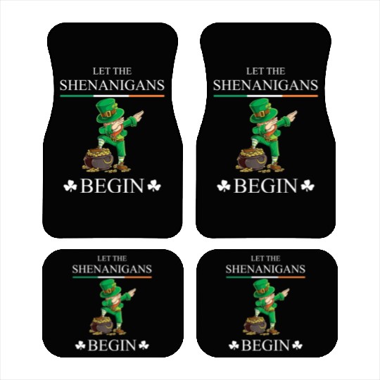 Let The Shenanigans Begin Clovers St Patrick's Day Car Mats