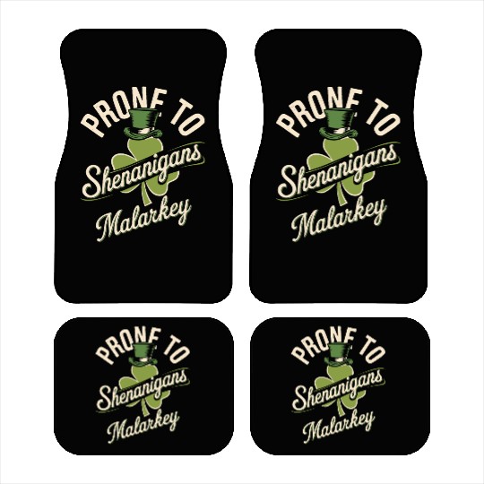 Prone To Shenanigans & Malarkey St Patrick's Day Car Mats