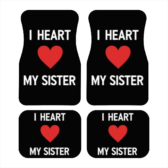 I Love My Sister Family Love Heart Gift Car Mats
