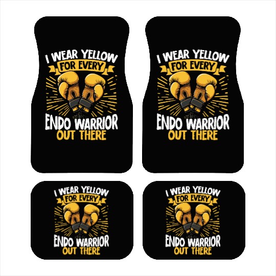 I Wear Yellow for Every Endo Warrior Out There Car Mats