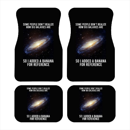 Galaxy Meme Science Astrophysics Astrology Car Mats