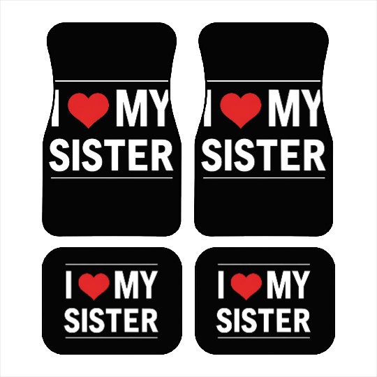 I Love My Sister Family Love Heart Gift Car Mats