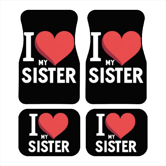 I Love My Sister Family Love Heart Gift Car Mats