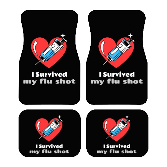 I Survived My Flu Shot Doctor Appointment Car Mats