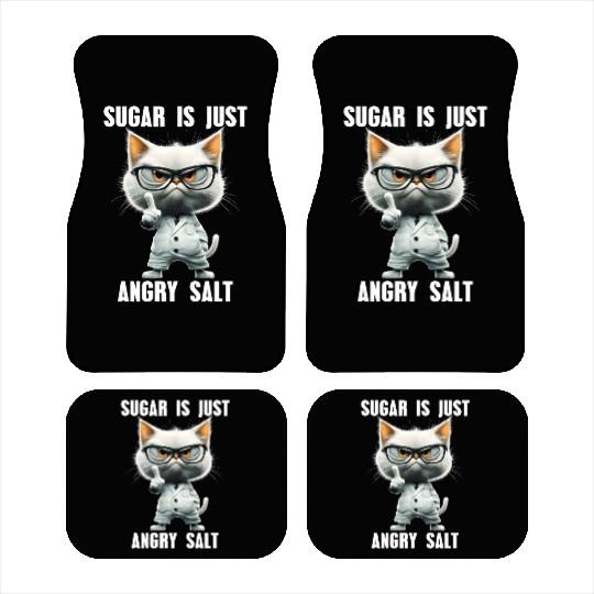 Sugar Is Just Angry Salt Cat Science Meme Car Mats
