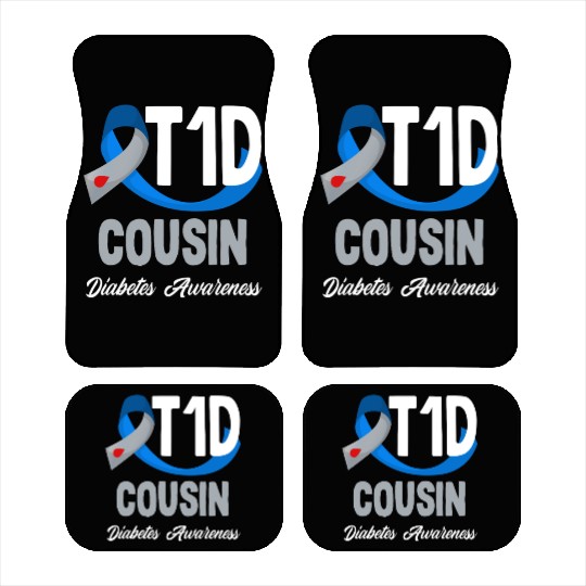 Diabetes Type 1 Awareness T1D Cousin Support Car Mats