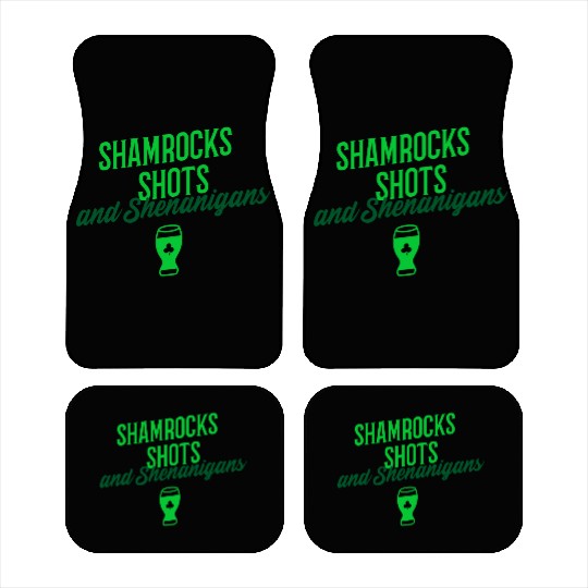 Shamrocks Shots and Shenanigans Car Mats