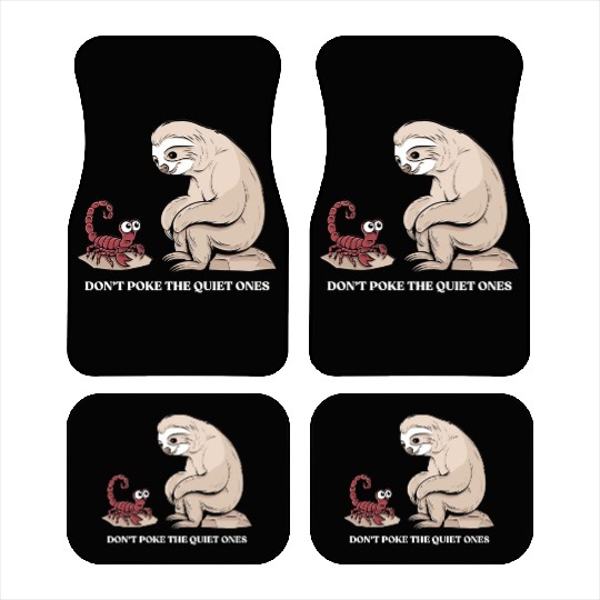 Scorpio Zodiac Sloth Don't Poke The Quiet Ones Car Mats