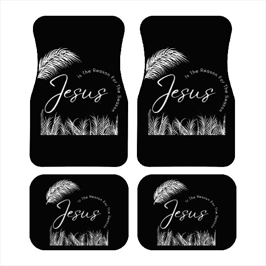 Jesus Is The Reason For The Season White Text Car Mats